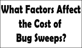 Bug Sweeping Cost Factors in Dearne Valley